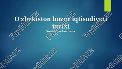 oʻzbekiston bozor iqtisodiyoti tarixi — PPTX