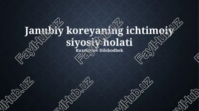 janubiy koreyaning ichtimoiy siyosiy holati — PPTX