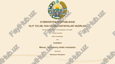 zamonaviy elektr manbalari — PPTX