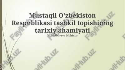 o'zbekiston respublikasi tashkil topishi — PPTX