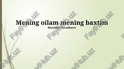 mening oilam mening baxtim — PPTX