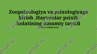 zoopsixologiya va psixologiyaga kirish — PPTX