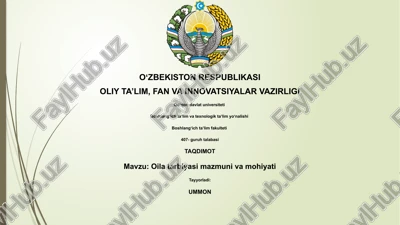 oila tarbiyasi mazmuni va mohiyati — PPTX