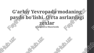 g'arbiy yevropada modaning paydo bo'lishi — PPTX