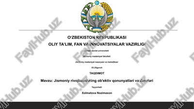 jismoniy rivojlanishning ob'ektiv qonunyatlari va davrlari — PPTX
