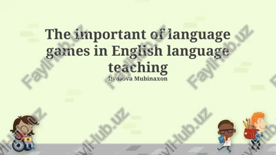 the important of language games in english language teaching — PPTX