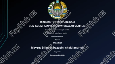 bilimlar bazasini shakllantirish — PPTX