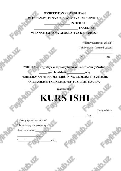 shimoly amerika materigining geologik tuzilishi, o’rganilish tarixi, relyef tuzilishi haqida — DOCX