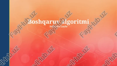 boshqaruv algoritmi — PPTX