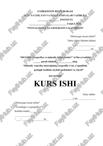 shimoliy amerika materigining geografik o’rni, o’rganilishi, geologik tuzilishi, foydali qazilmalari va relyefi — DOCX