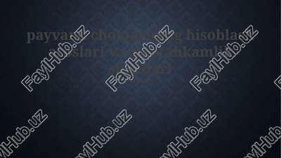 payvand choklarining hisoblash asoslari va mustahkamlik shartlari — PPTX
