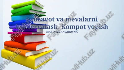 sabzavot va mevalarni konservalash — PPTX