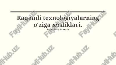 raqamli texnologiyalarning o'ziga xosliklari — PPTX