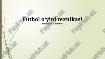 futbol oʻyini texnikasi — PPTX