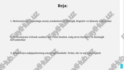 motivatsiyani o'rganishga asosiy yondashuvlar — PPTX