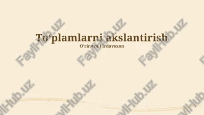 toʻplamlarni akslantirish — PPTX