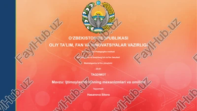 ijtimoylashtirishning mexanizmlari va omillari — PPTX