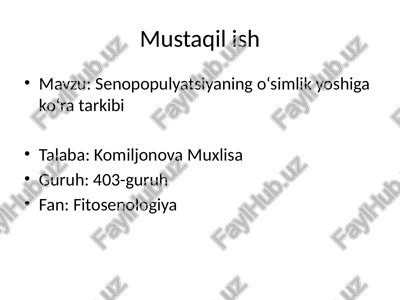 senopopulyatsiyaning o‘simlik yoshiga ko‘ra tarkibi — PPTX