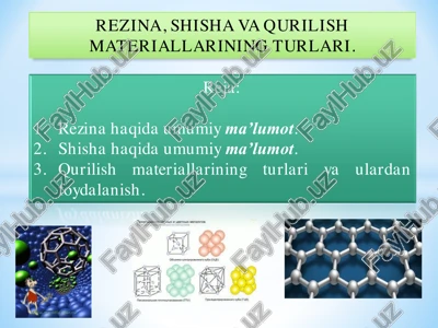 rezina, shisha va qurilish materiallarining turlari — PDF