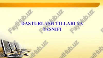 dastur va dasturlash tillari — PPTX