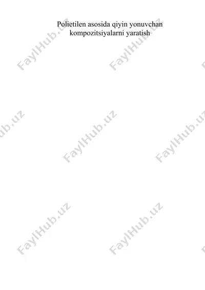 polietilen asosida qiyin yonuvchan kompozitsiyalarni yaratish — DOC