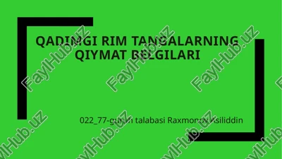 qadimgirimtangalarningqiymatbelgilari — PPTX