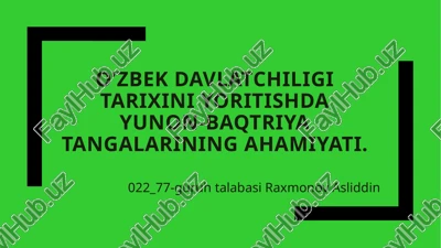 yunon-baqtriyatangalariningahamiyati — PPTX
