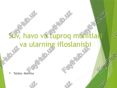 suv, havovat uproq muhitlari va ularning ifloslanishi — PPTX