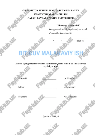 django freamworkidan foydalanib qarshi tumani 20- maktab web saytini yaratish — DOCX