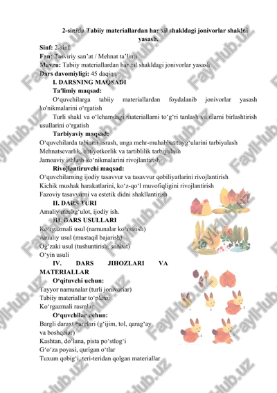 2-sinfda tabiiy materiallardan har xil shakldagi jonivorlar shaklni yasash. — DOCX