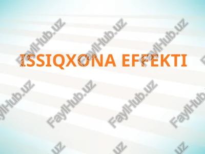 issiqxona effekti — PPTX