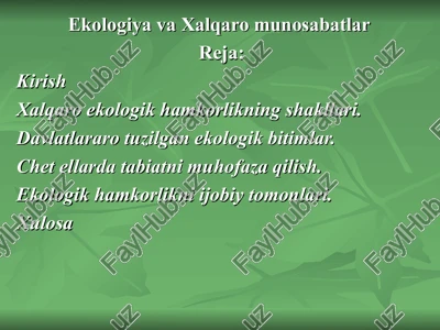 ekologiya va xalqaro munosabatlar — PPT