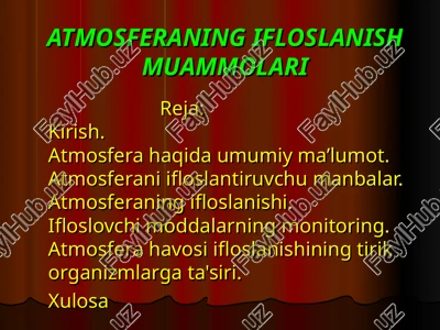 atmosfera haqida umumiy ma’lumot — PPT