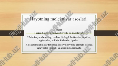 hayotning molekulyar asoslari — PPTX
