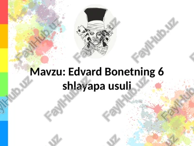 edvard bonetning 6 shlayapa usuli — PPTX