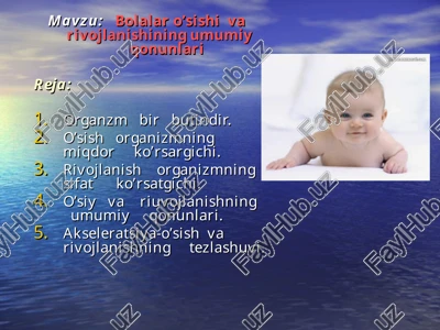 bolalar o’sishi va rivojlanishining umumiy qonunlari — PPT