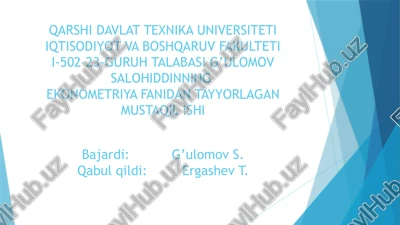 ekonomtriya fanidan tayyorlagan mustaqil ish — PPTX