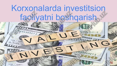 korxonalarda investitsion faoliyatni boshqarish — PPTX