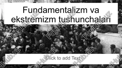fundamentalizm va ekstremizm tushunchalari — PPTX