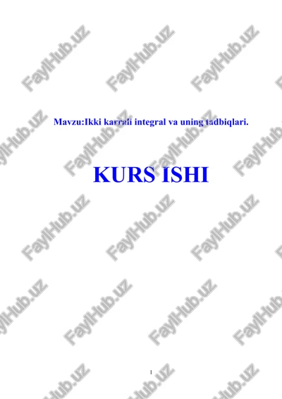 ikki karrali integral va uning tadbiqlari — DOC