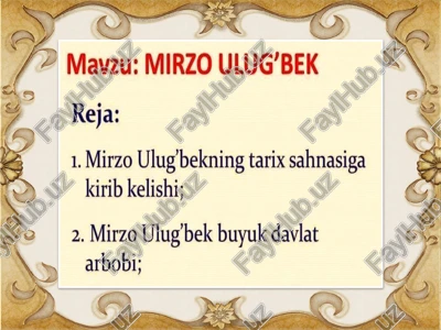 mirzo ulug’bek — PPTX