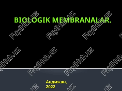 biologik membranalar — PPTX