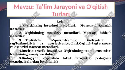 ta’lim jarayoni va o’qitish turlari — PPTX