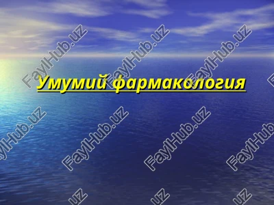 umumiy farmakologiya — PPT