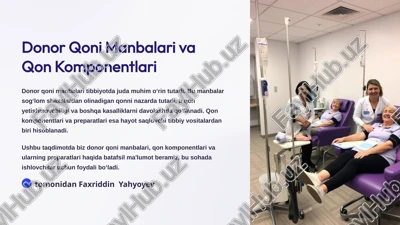 donor qoni manbalari va qon komponentlari — PPTX