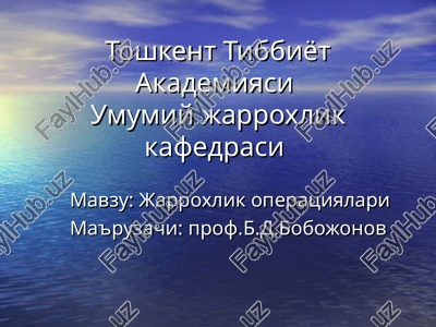 jarroxlik operatsiyalari — PPT