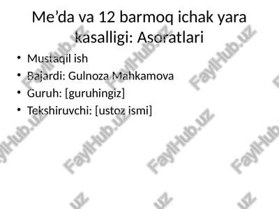 me’da va 12 barmoq ichak yara kasalligi: asoratlari — PPTX