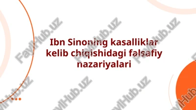 ibn sinoning kasalliklar kelib chiqishidagi falsafiy nazariyalari — PPTX