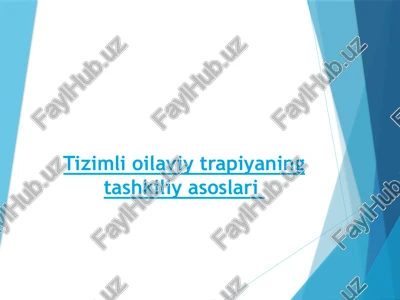 tizimlioilaviytrapiyaningtashkiliyasoslari — PPTX