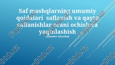 saf mashqlarning umumiy qoidalari — PPTX